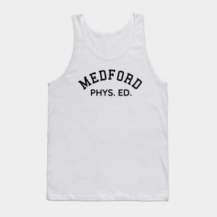 Medford Texas Phys Ed Tank Top